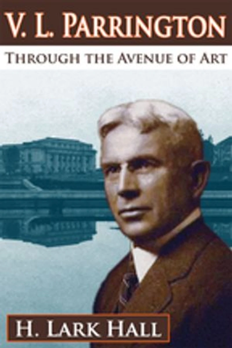 V. L. Parrington: Through The Avenue Of Art
