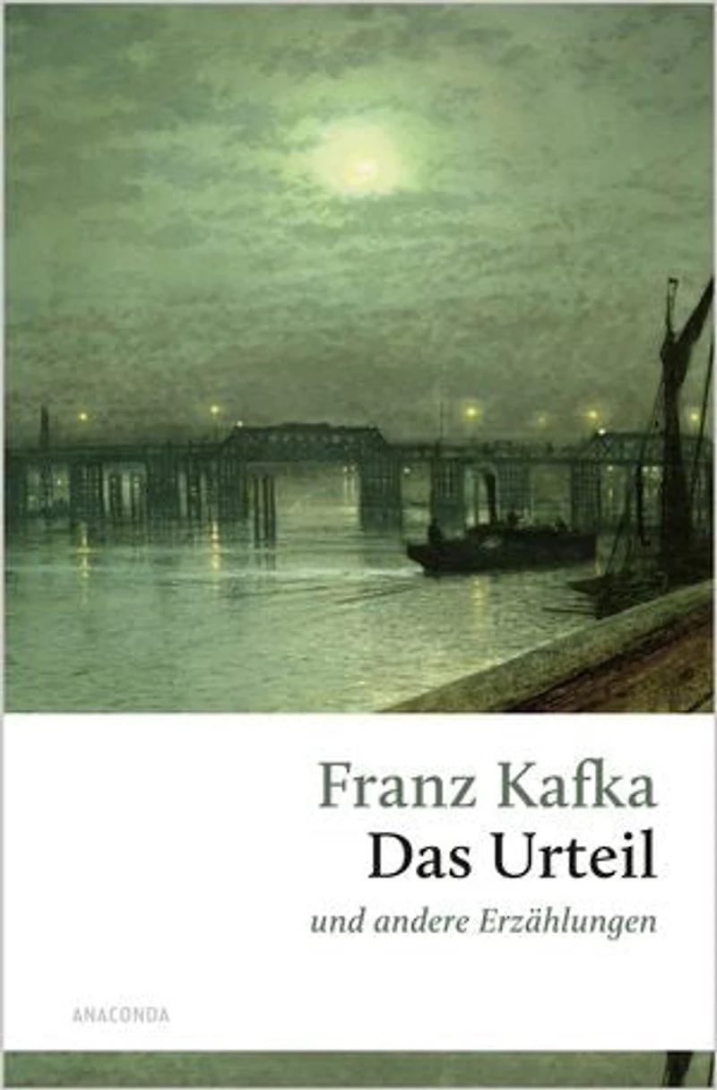 Das Urteil und andere Erzählungen: Die Erzählung, mit der Kafka thematisch und stilistisch zu sich selbst gefunden hat