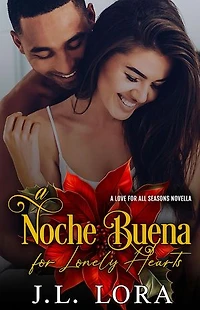 A Noche Buena for Lonely Hearts: A Love for All Seasons, #3.5