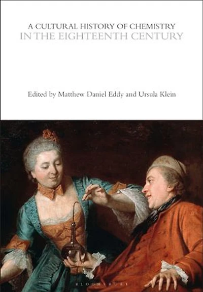 A Cultural History of Chemistry the Eighteenth Century
