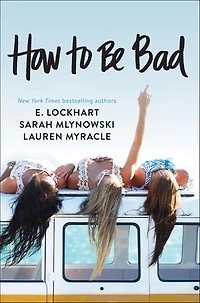 How to Be Bad