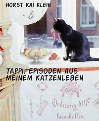 Tappi. Episoden aus meinem Katzenleben
