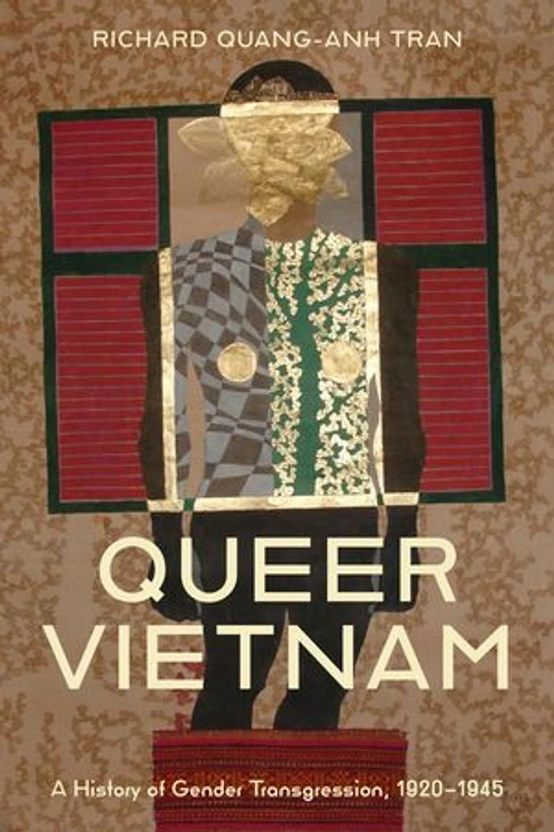 Queer Vietnam: A History of Gender Transgression, 1920–1945