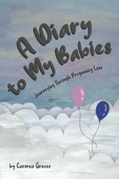 A Diary to My Babies: Journeying through Pregnancy Loss