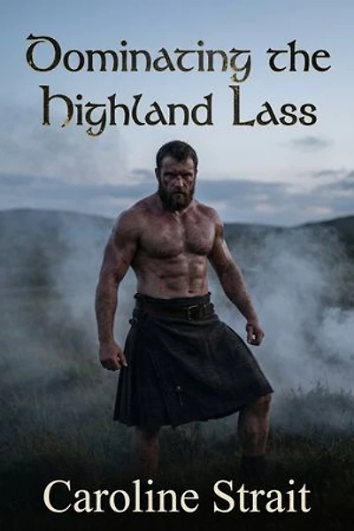 Dominating the Highland Lass