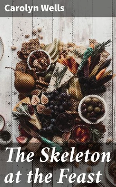 The Skeleton at the Feast: A Classic Whodunit with a Literary Twist