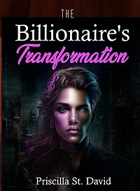 The Billionaire's Transformation