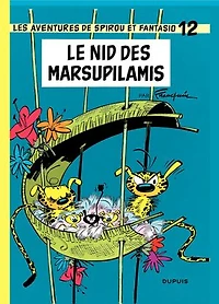 Spirou et Fantasio - Tome 12 - LE NID DES MARSUPILAMIS