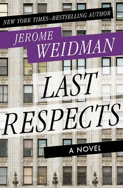 Last Respects: A Novel