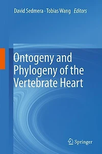 Ontogeny and Phylogeny of the Vertebrate Heart