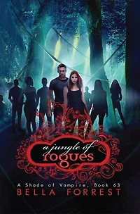 A Jungle of Rogues: A Shade of Vampire Book 63