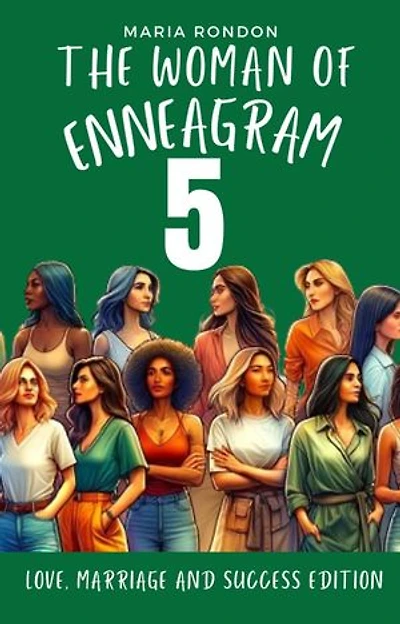 The woman of Enneagram 5: Love marriage success edition: Enneagram For Women, #5