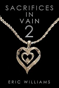 Sacrifices in Vain 2