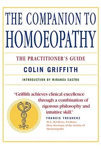 Companion to Homeopathy: The Practitioner's Guide