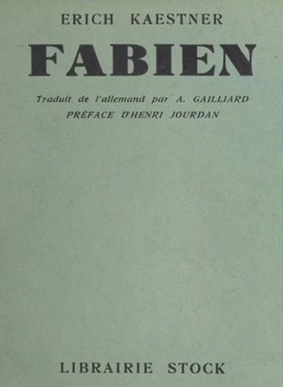 Fabien: Histoire d'un moraliste