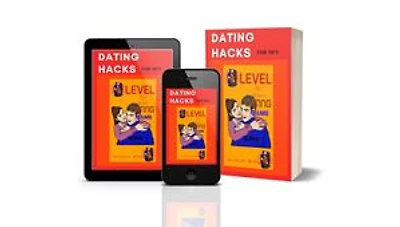 Dating hacks for Men: The Dating playbook guide for guys