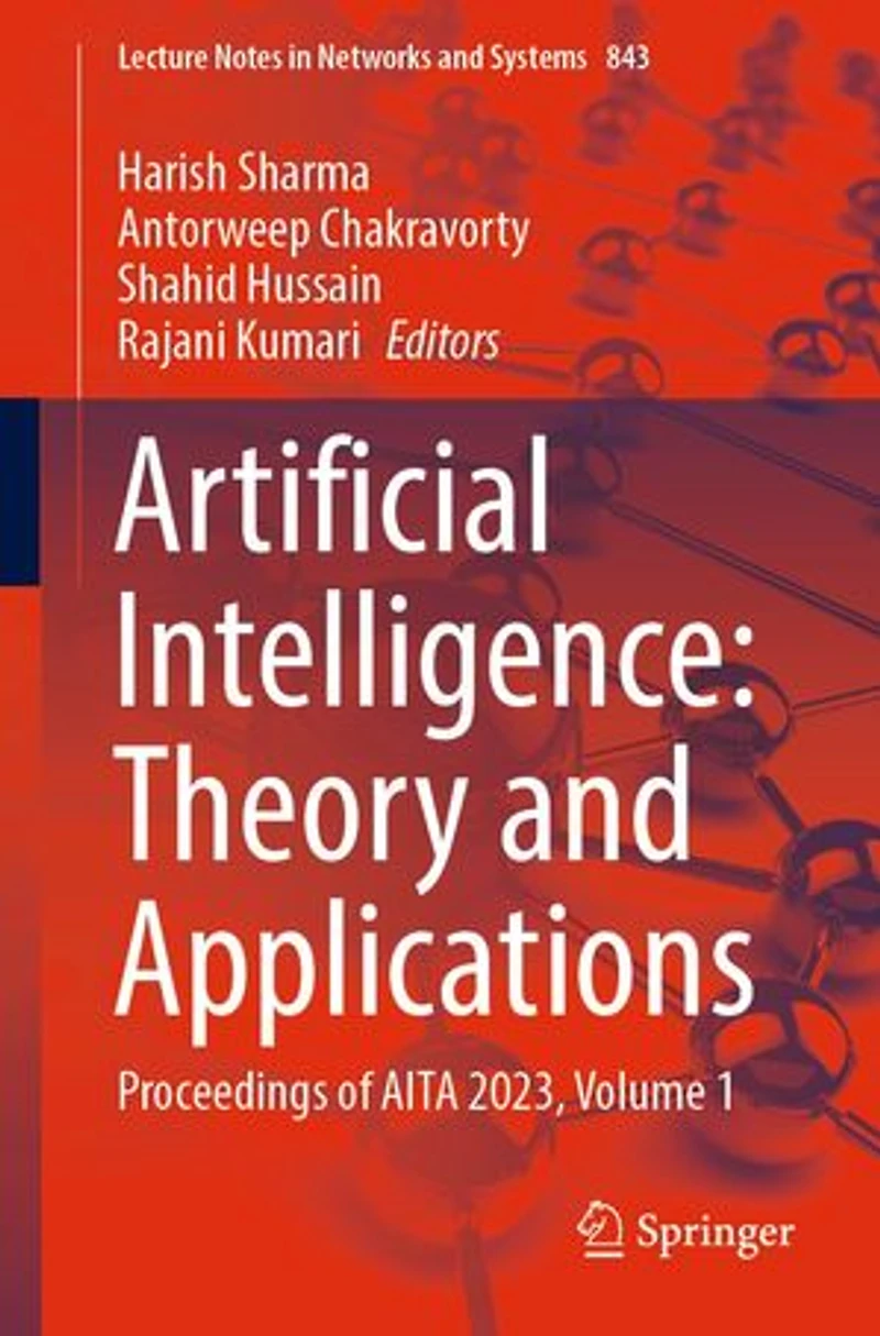 Artificial Intelligence: Theory and Applications: Proceedings of AITA 2023