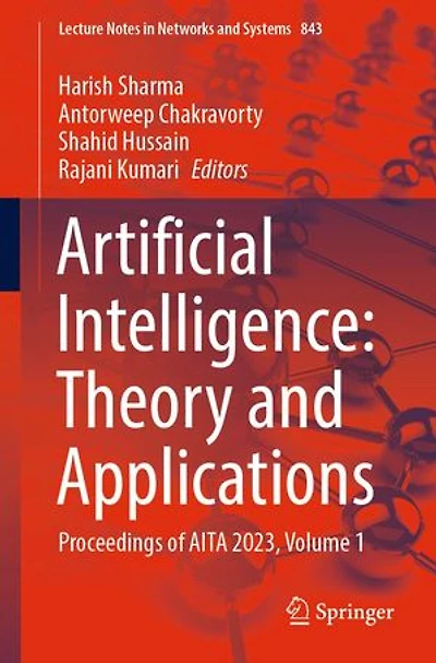 Artificial Intelligence: Theory and Applications: Proceedings of AITA 2023