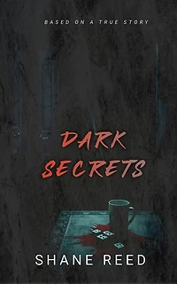 Dark Secrets: True Crime