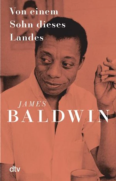 Von einem Sohn dieses Landes: »Baldwins prägendes Werk, und sein größtes« (TIME Magazine) in neuer Ausstattung | Mit einem Vorwort von Mithu Sanyal