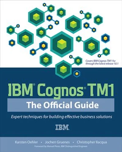 IBM Cognos Tm1 the Official Guide