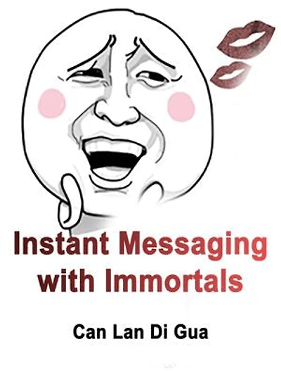 Instant Messaging with Immortals: Volume 5