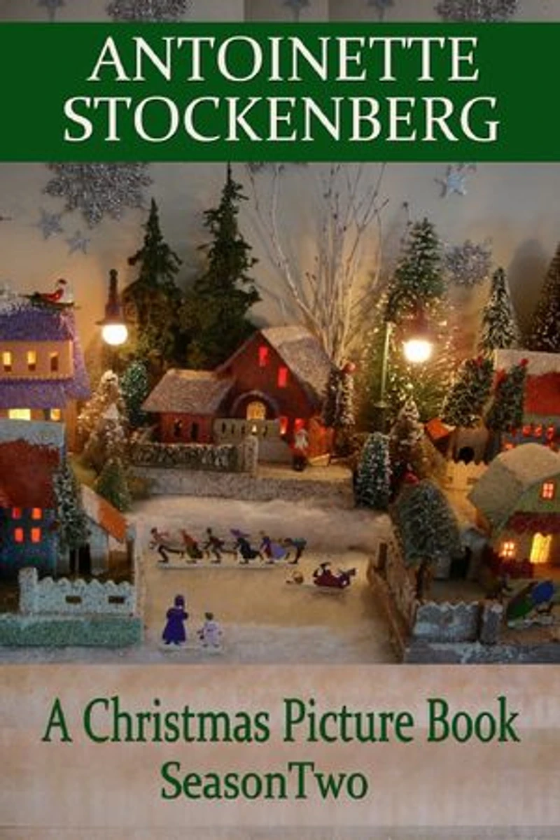A Christmas Picture Book: Season Two: A River Runs Through It