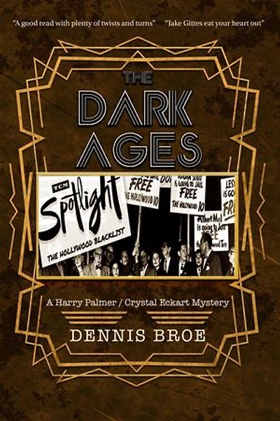 The Dark Ages: A Harry Palmer/Crystal Eckart Mystery, #5