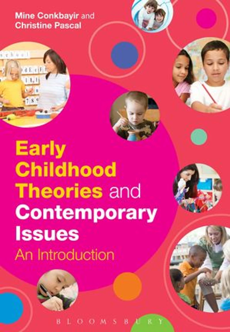 Early Childhood Theories And Contemporary Issues: An Introduction