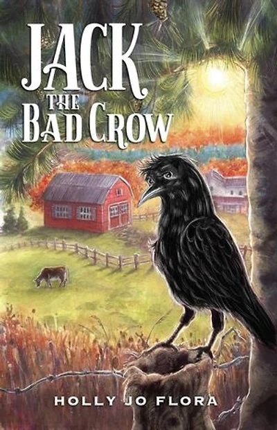 Jack the Bad Crow: The Jack the Bad Crow Series, #1