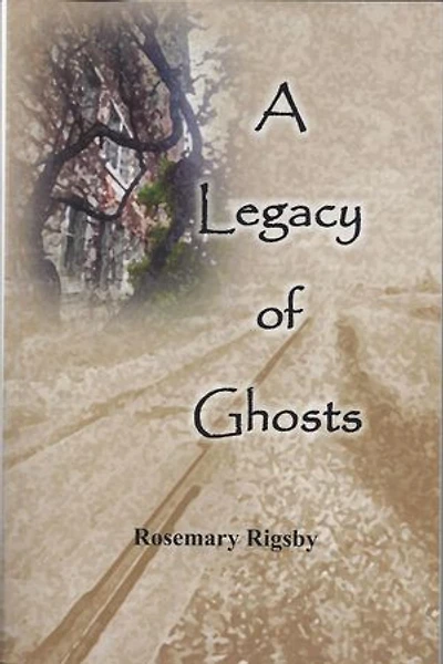 A Legacy of Ghosts
