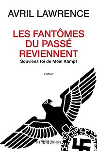 Les fantômes du passé reviennent: Souviens-toi de Mein Kampf