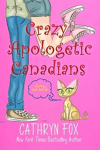 Crazy Apologetic Canadians