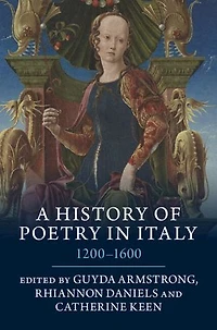 A History of Poetry in Italy: 1200–1600