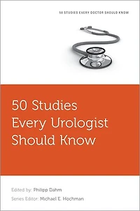 50 Studies Every Urologist Should Know