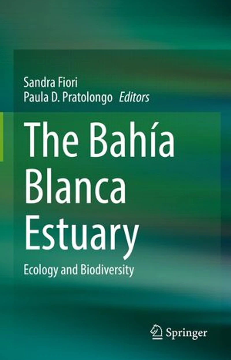The Bahia Blanca Estuary: Ecology And Biodiversity