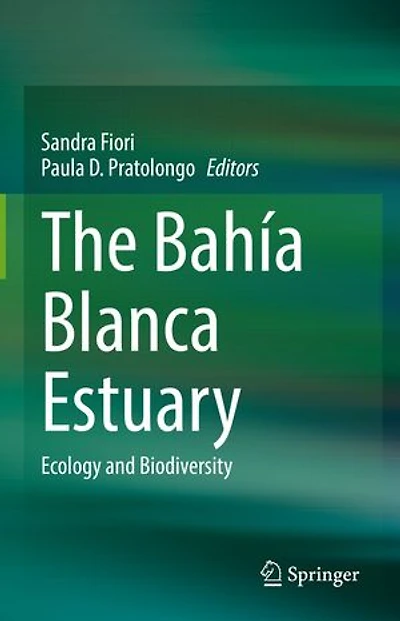 The Bahia Blanca Estuary: Ecology And Biodiversity