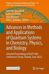 Advances Methods and Applications of Quantum Systems Chemistry, Physics, Biology: Selected Proceedings QSCP-XXV Conference (ToruA, Poland, June 2022)