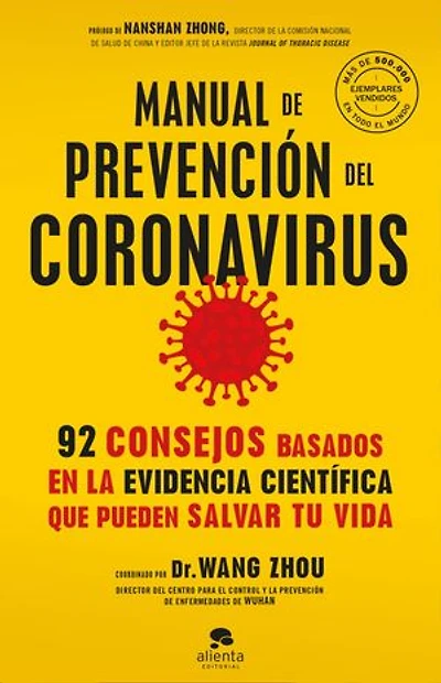 Manual de prevención del coronavirus: 92 consejos basados en la evidencia científica que pueden salvar tu vida