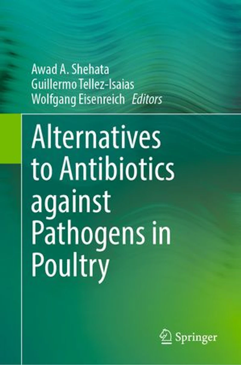 Alternatives to Antibiotics against Pathogens Poultry