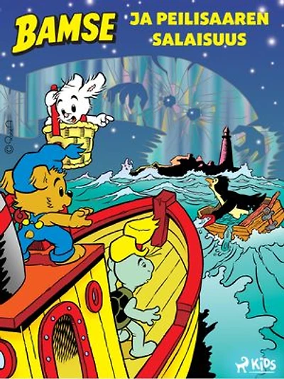 Bamse ja Peilisaaren salaisuus: -