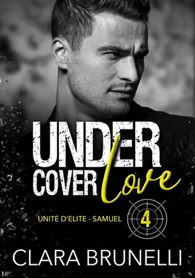 Under Cover Love - Samuel: Tome 4