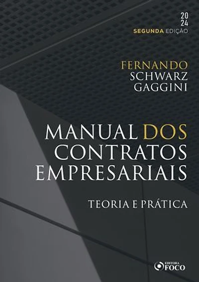 Manual dos Contratos Empresariais: Teoria e prática