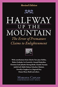 Halfway Up The Mountain: The Error of Premature Claims to Enlightment