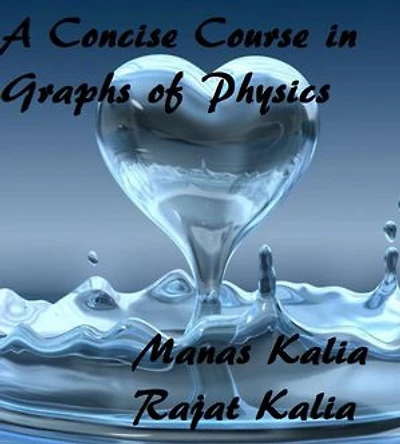 A Concise Course in Graphs of Physics