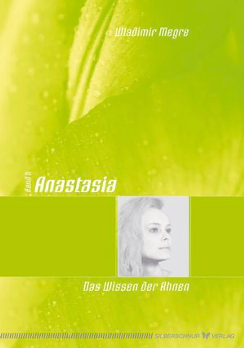 Anastasia: Das Wissen der Ahnen