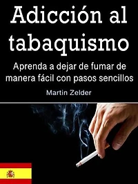 Adicción al tabaquismo: Aprenda a dejar de fumar de manera fácil con pasos sencillos