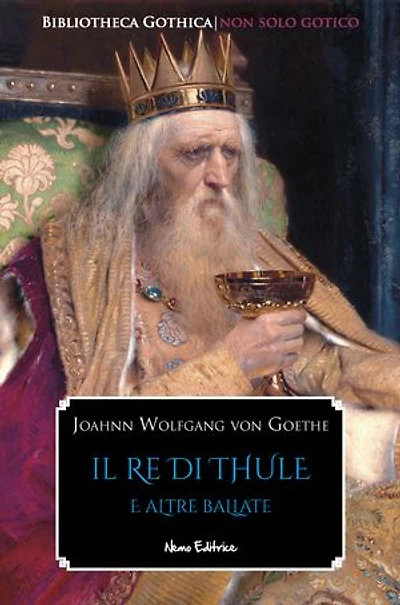 Il re di Thule: e altre ballate