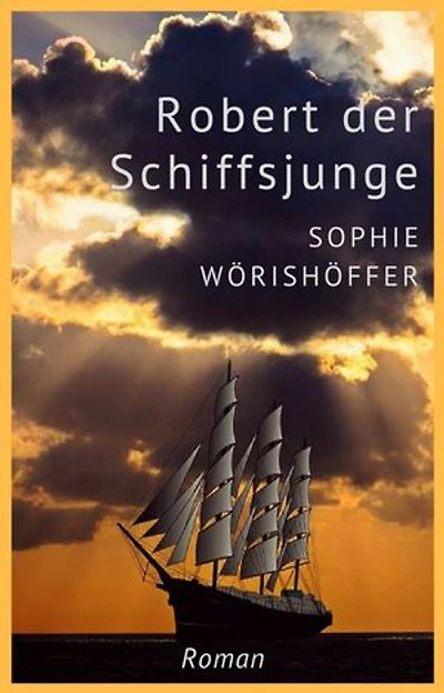Robert der Schiffsjunge: Illustrierte Ausgabe