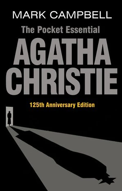 Agatha Christie: The Books, the Films and the Television Shows featuring Poirot, Miss Marple and More